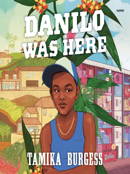 Title details for Danilo Was Here by Tamika Burgess - Wait list